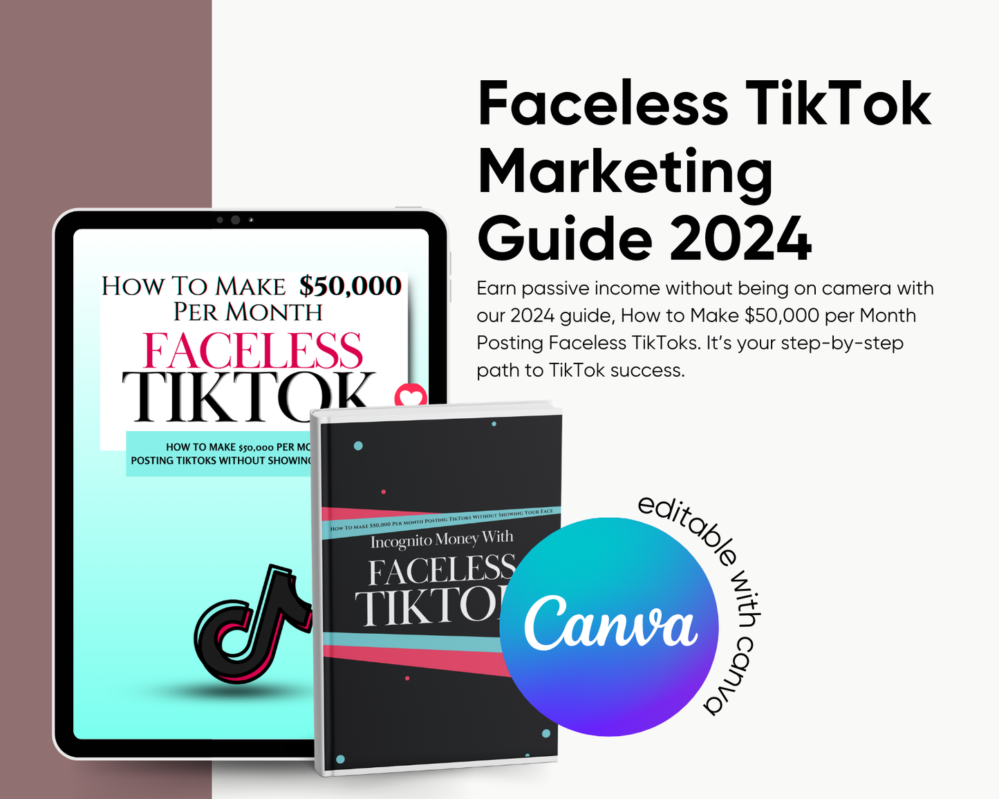 faceless tiktok marketing guide for passive income 2024